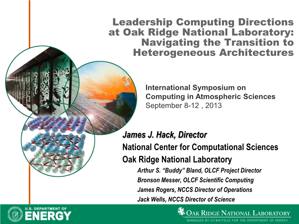 Leadership Computing Directions at Oak Ridge National Laboratory: Navigating the Transition to Heterogeneous Architectures