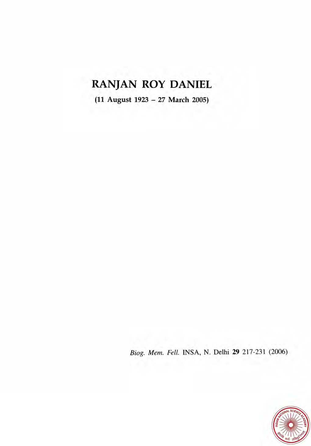 RANJAN ROY DANIEL (11 August 1923 - 27 March 2005)