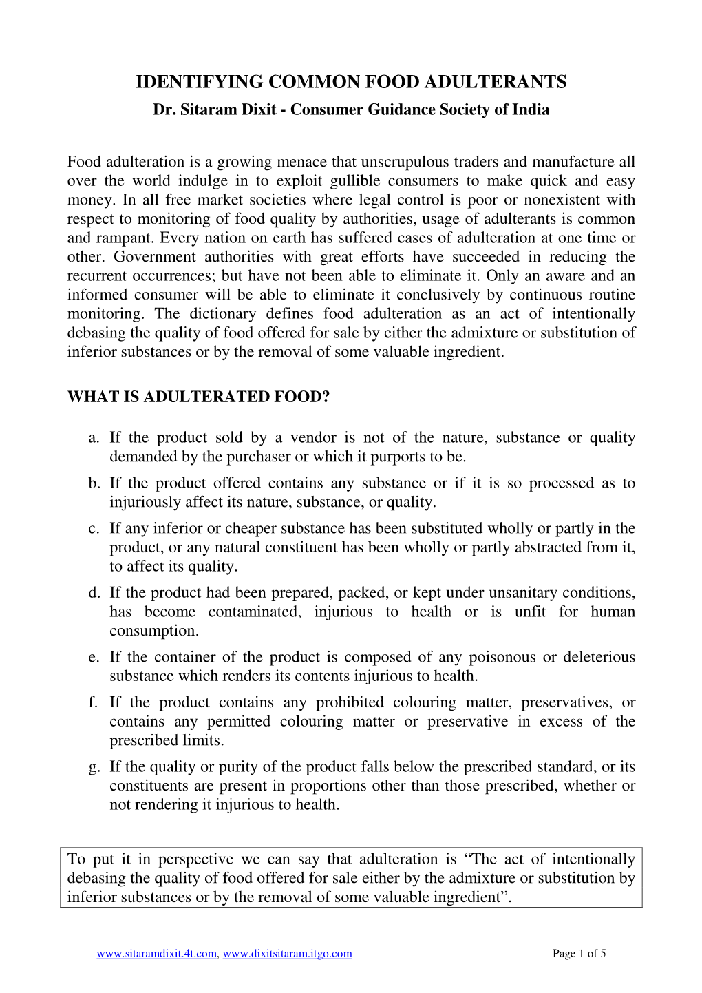 IDENTIFYING COMMON FOOD ADULTERANTS Dr