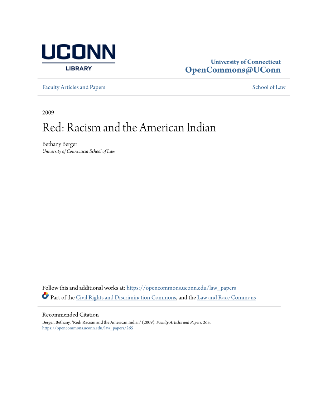 Racism and the American Indian Bethany Berger University of Connecticut School of Law