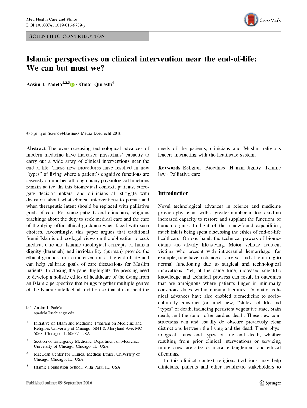 Islamic Perspectives on Clinical Intervention Near the End-Of-Life: We Can but Must We?