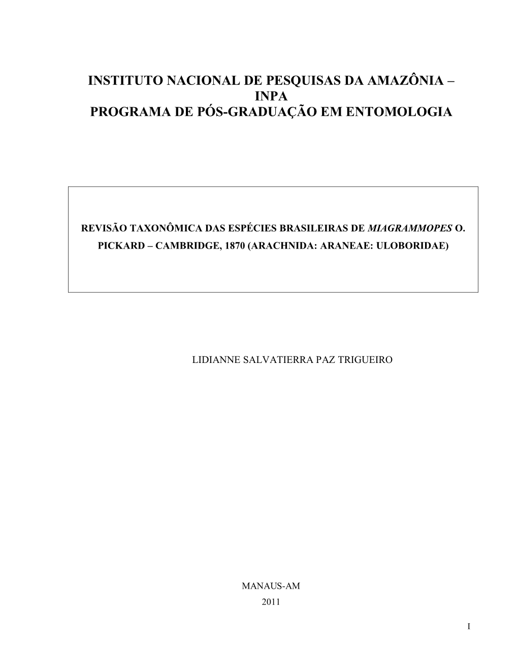 Instituto Nacional De Pesquisas Da Amazônia – Inpa Programa De Pós-Graduação Em Entomologia