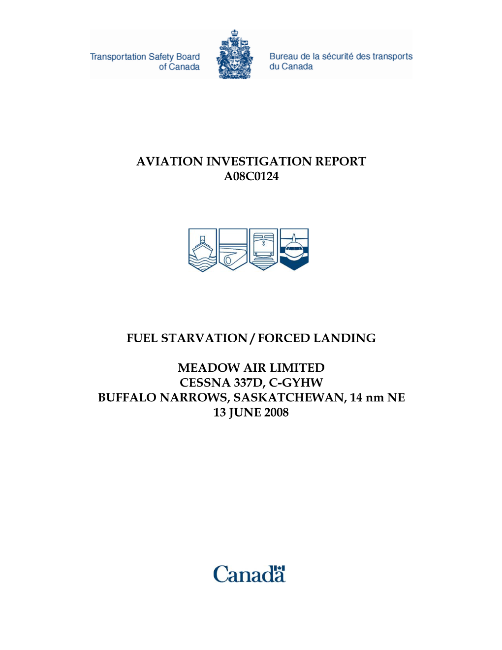 Aviation Investigation Report A08c0124 Fuel Starvation