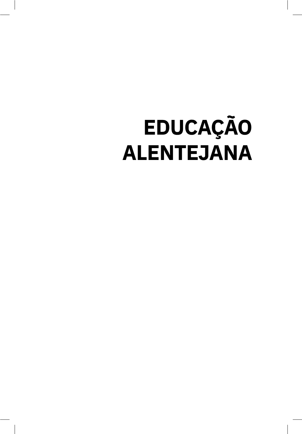 Educação Alentejana Ficha Técnica