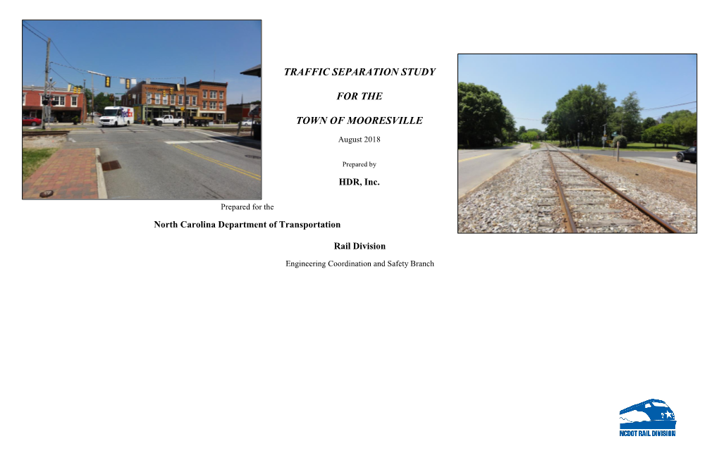 TRAFFIC SEPARATION STUDY for the TOWN of MOORESVILLE