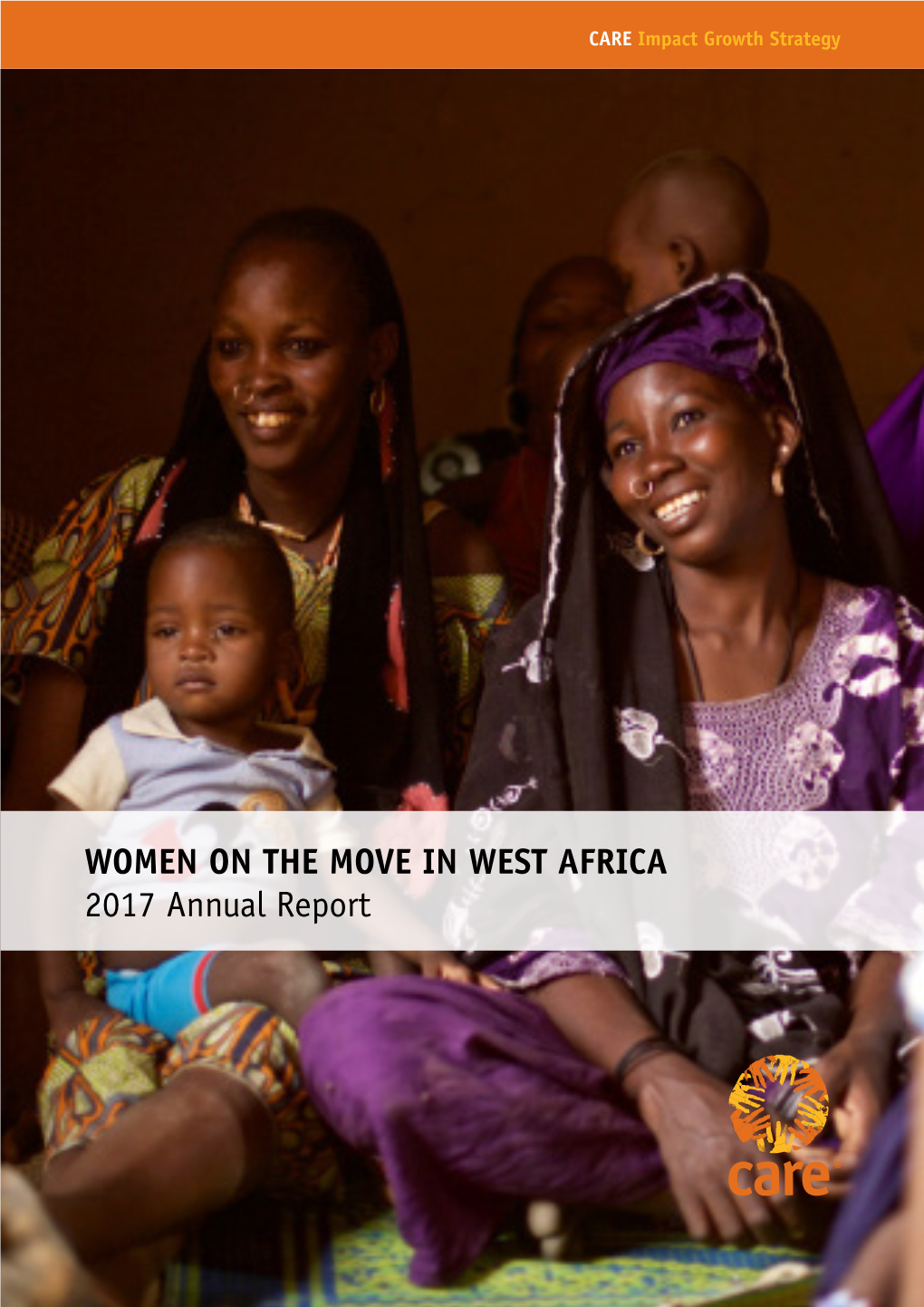 WOMEN on the MOVE in WEST AFRICA 2017 Annual Report © Christina Ihle/CARE