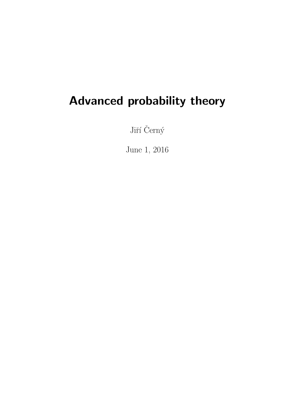 Advanced Probability Theory