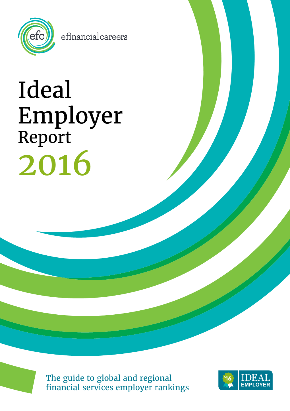 Ideal Employer Report 2016
