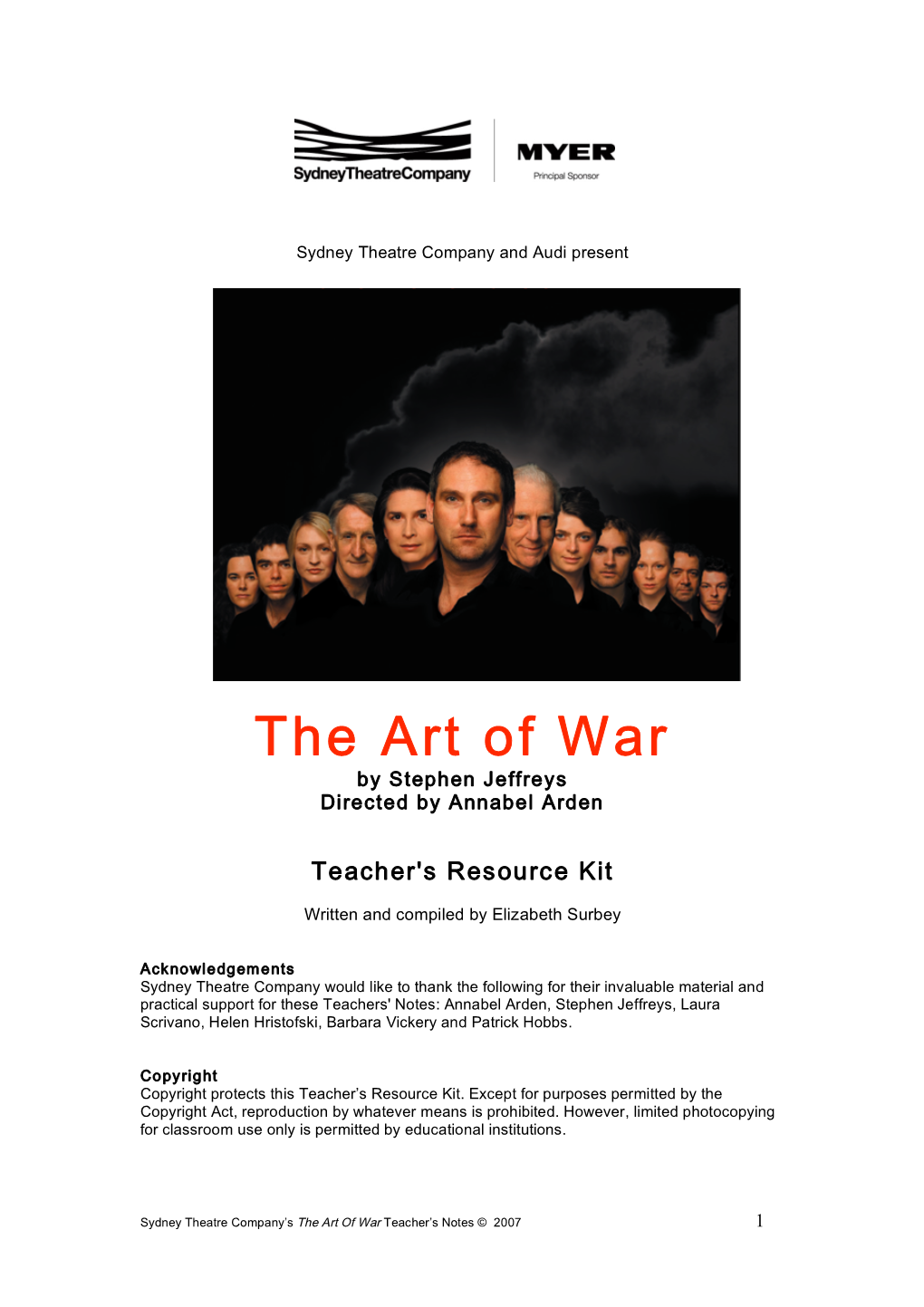 The Art of War by Stephen Jeffreys Directed by Annabel Arden