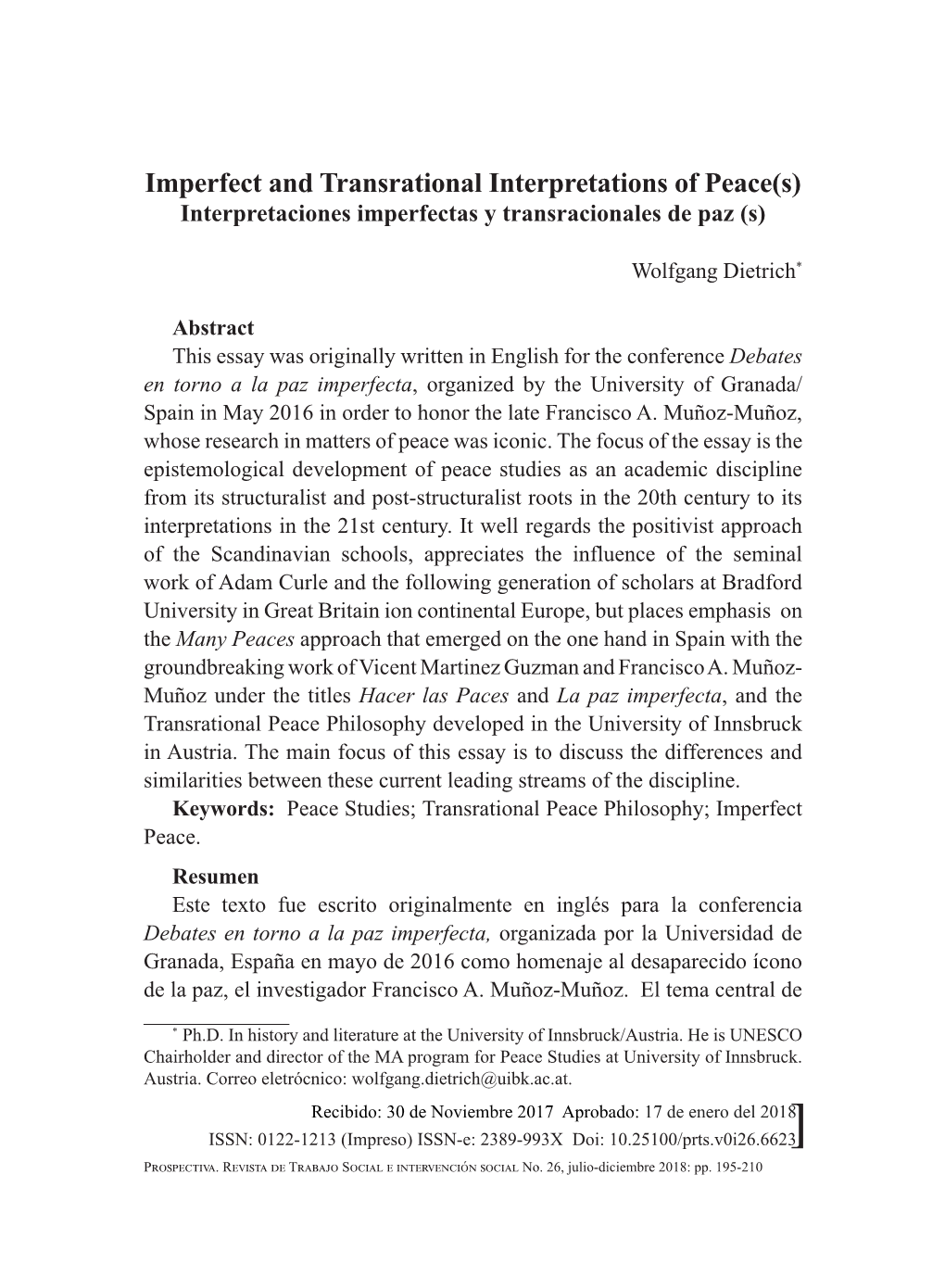 Imperfect and Transrational Interpretations of Peace(S) Interpretaciones Imperfectas Y Transracionales De Paz (S)