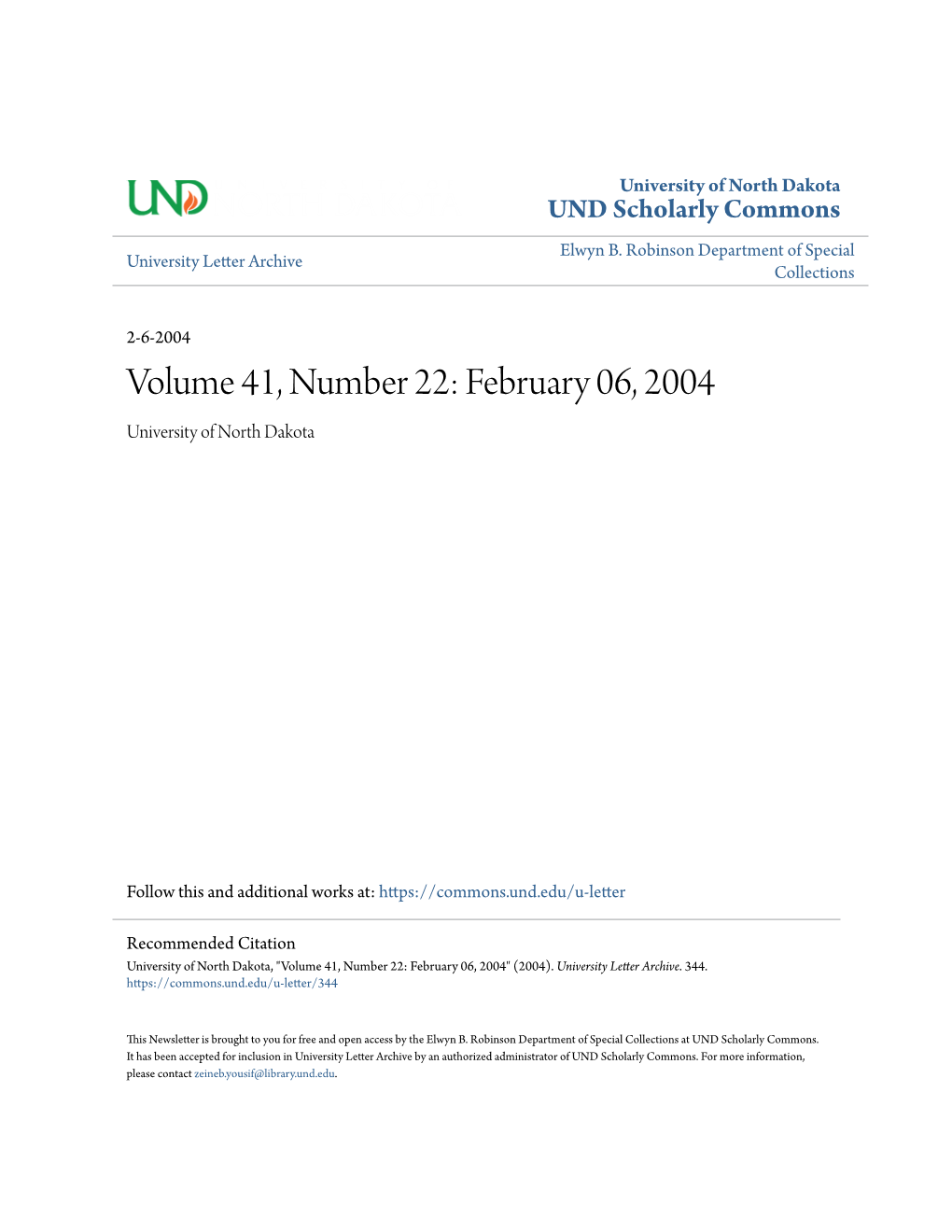 Volume 41, Number 22: February 06, 2004 University of North Dakota