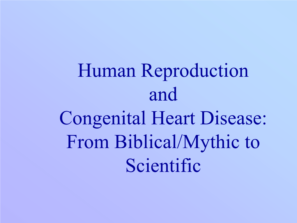 Human Reproduction and Congenital Heart Disease