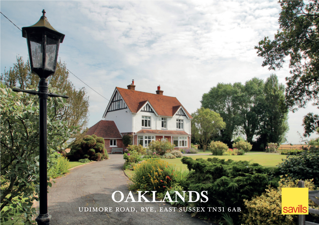 Oaklands Udimore Road, Rye, East Sussex Tn31 6Ab a Charming Edwardian 6 Bedroom House with Self-Contained Studio Apartment and Outstanding Panoramic Views