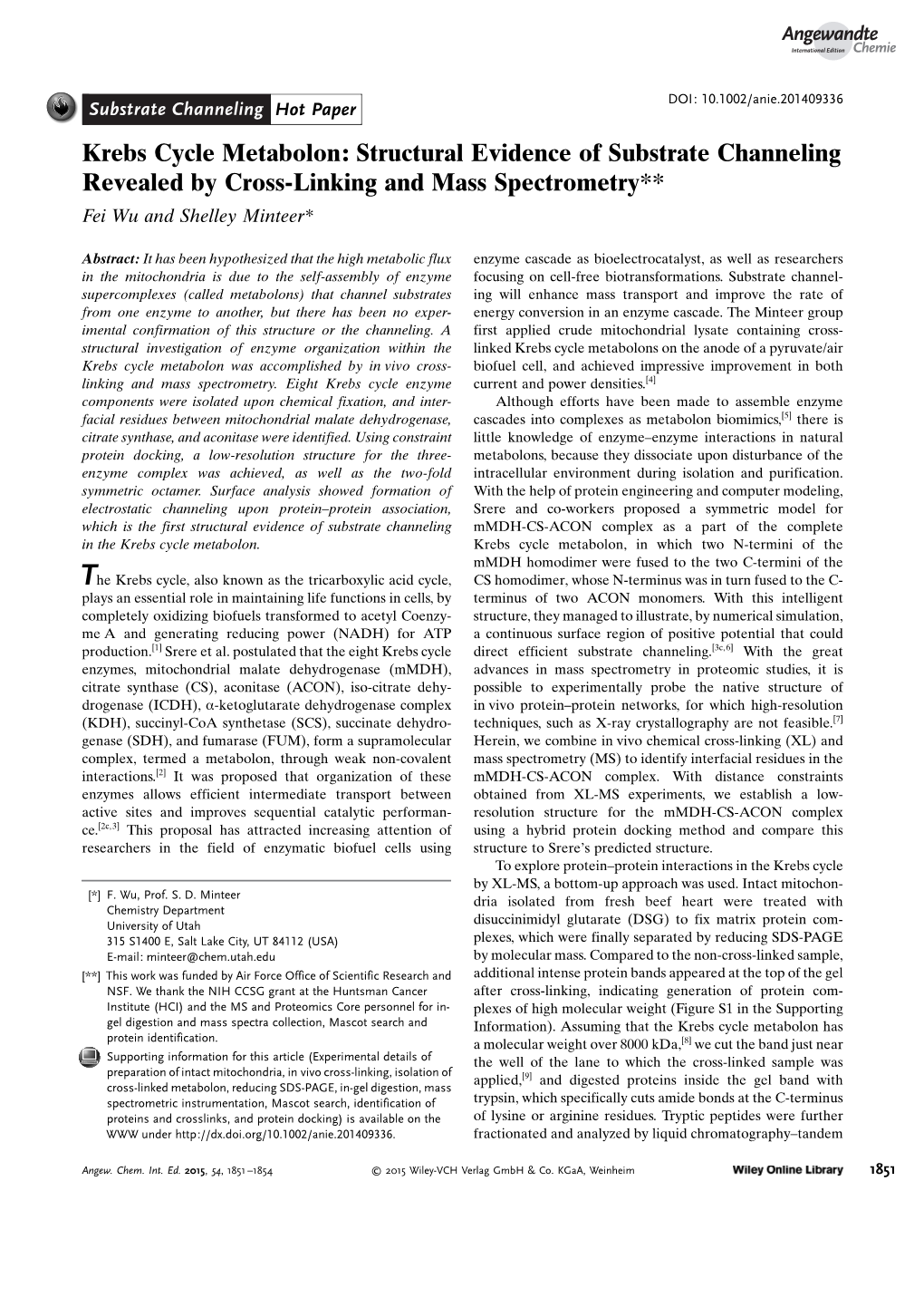 Krebs Cycle Metabolon: Structural Evidence of Substrate Channeling Revealed by Cross-Linking and Mass Spectrometry** Fei Wu and Shelley Minteer*