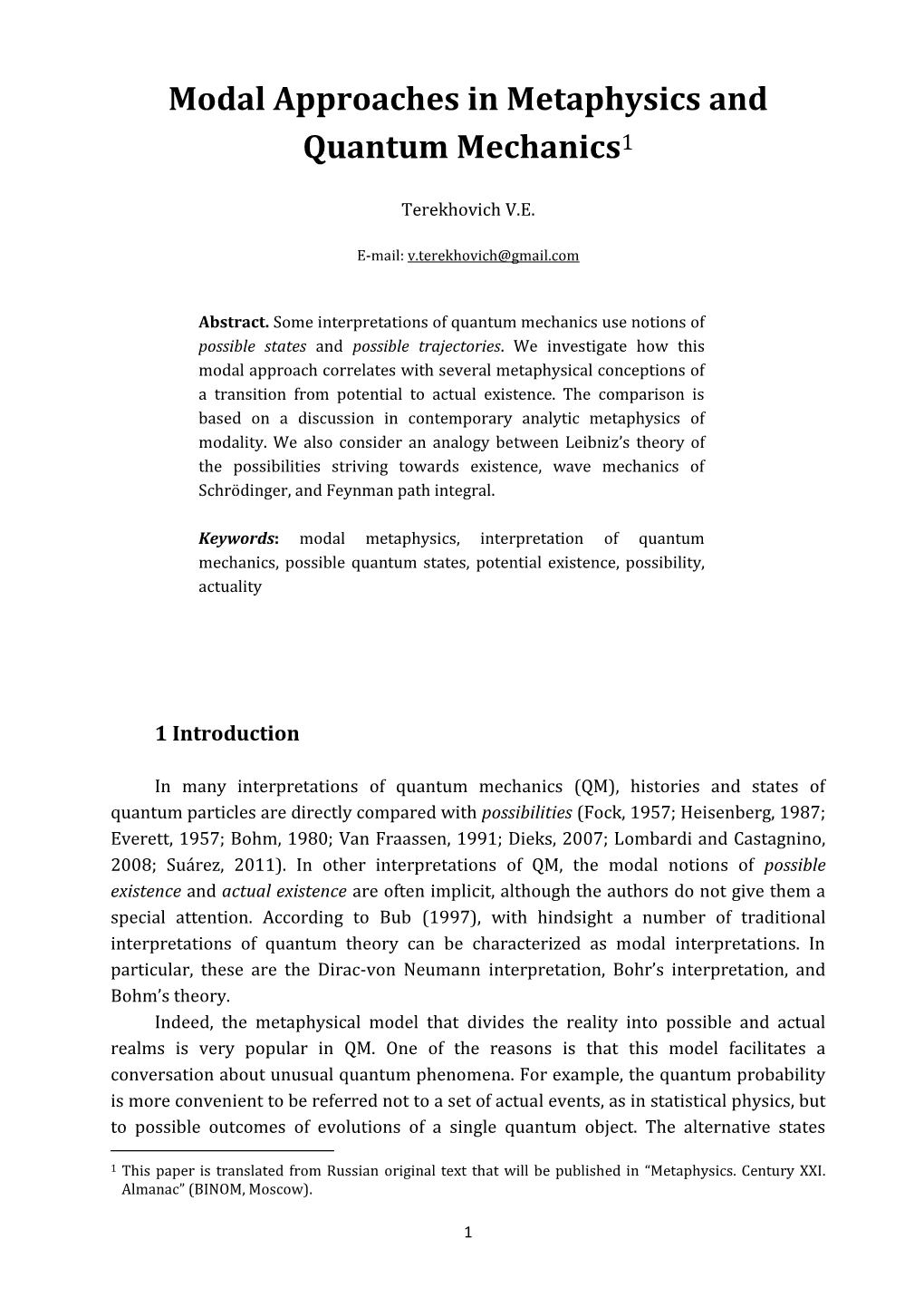 Modal Approaches in Metaphysics and Quantum Mechanics1