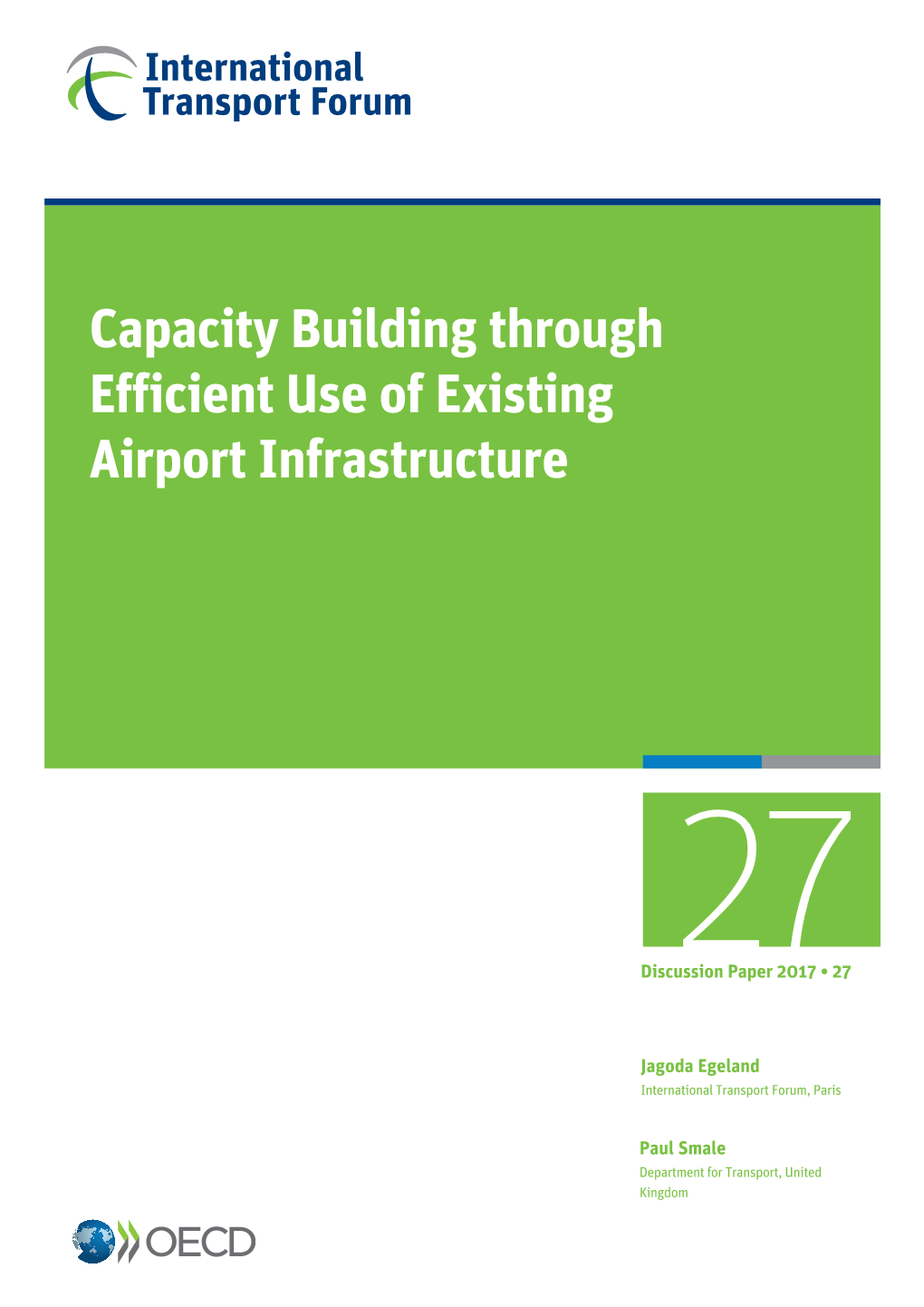 Capacity Building Through Efficient Use of Existing Airport Infrastructure