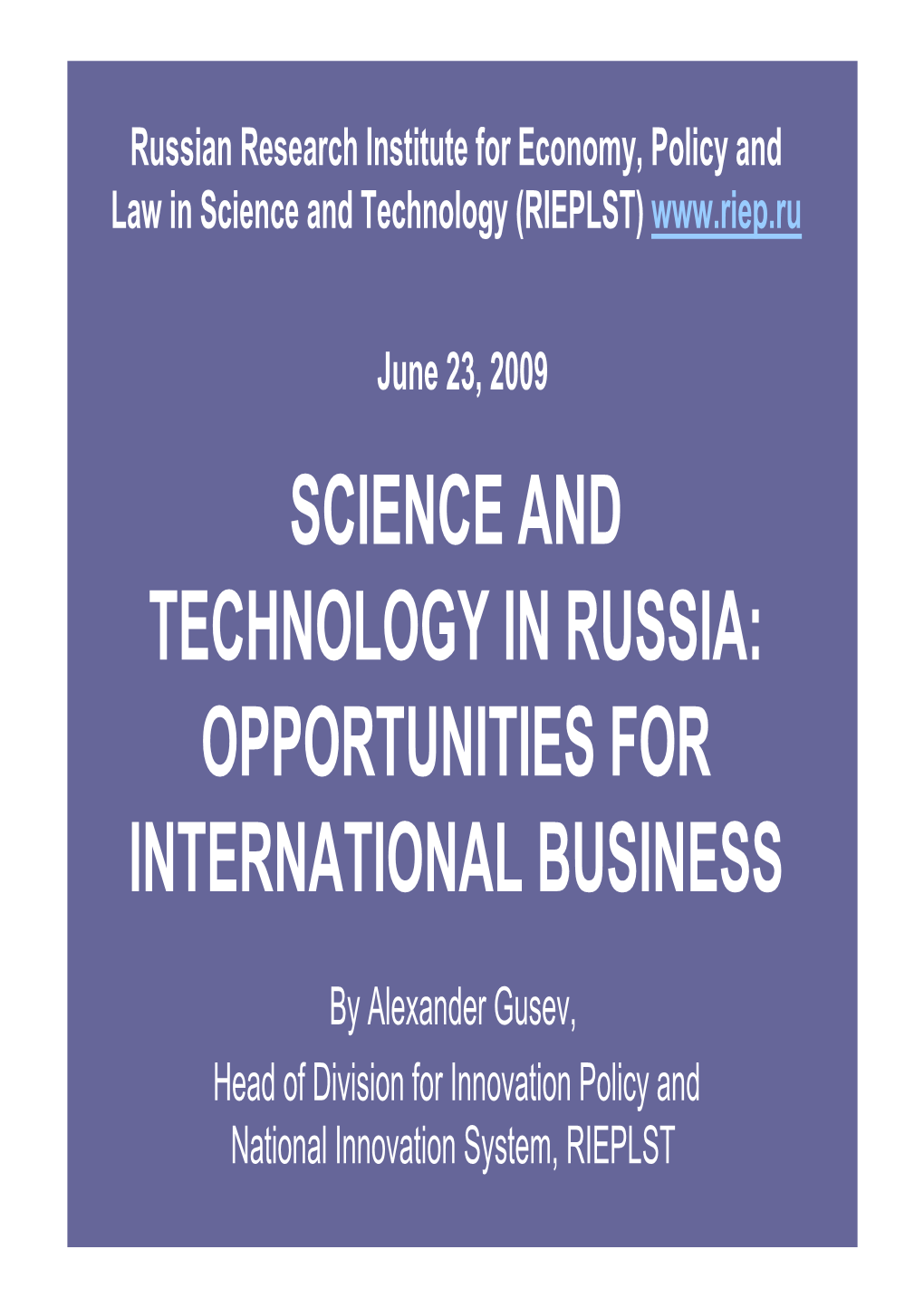 Science and Technology in Russia: Opportunities for International Business