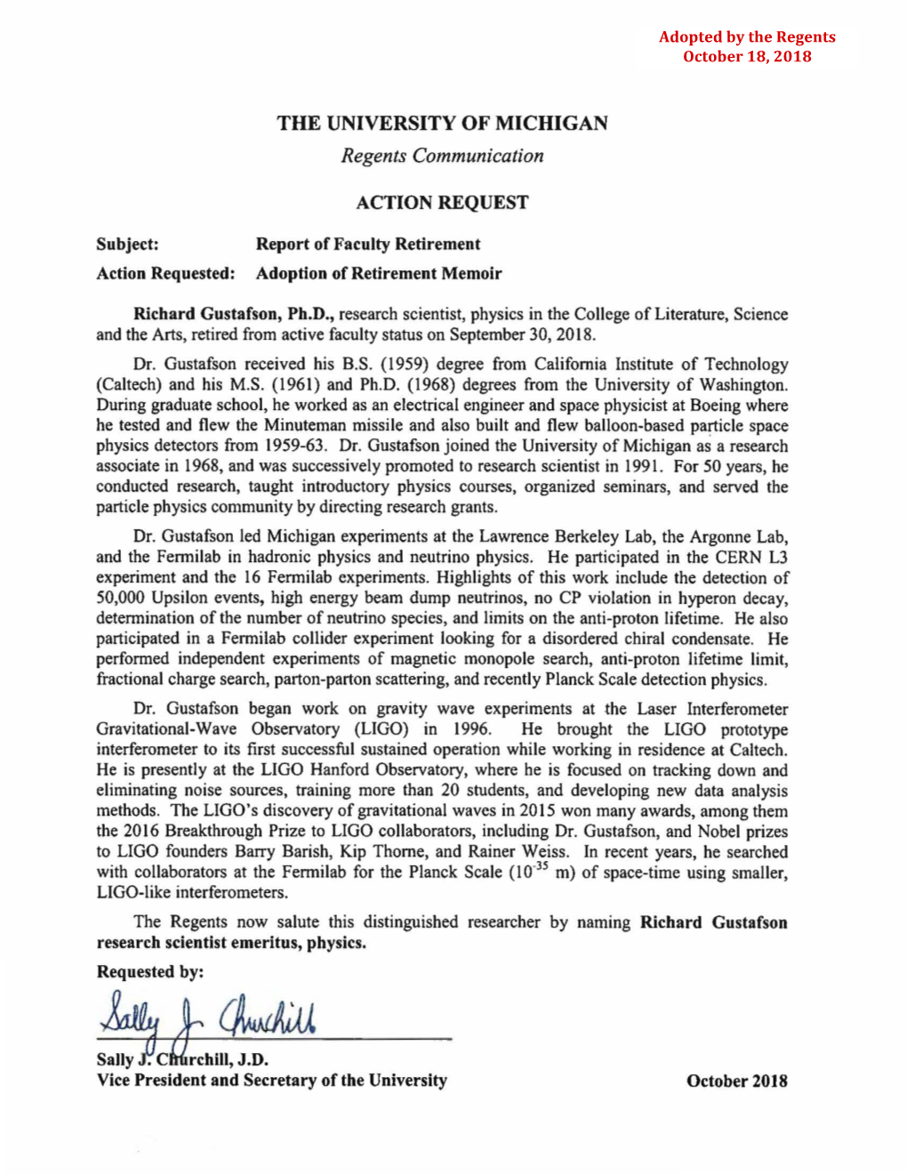 Richard Gustafson, Ph.D., Research Scientist, Physics in the College of Literature, Science and the Arts, Retired from Active Faculty Status on September 30, 2018