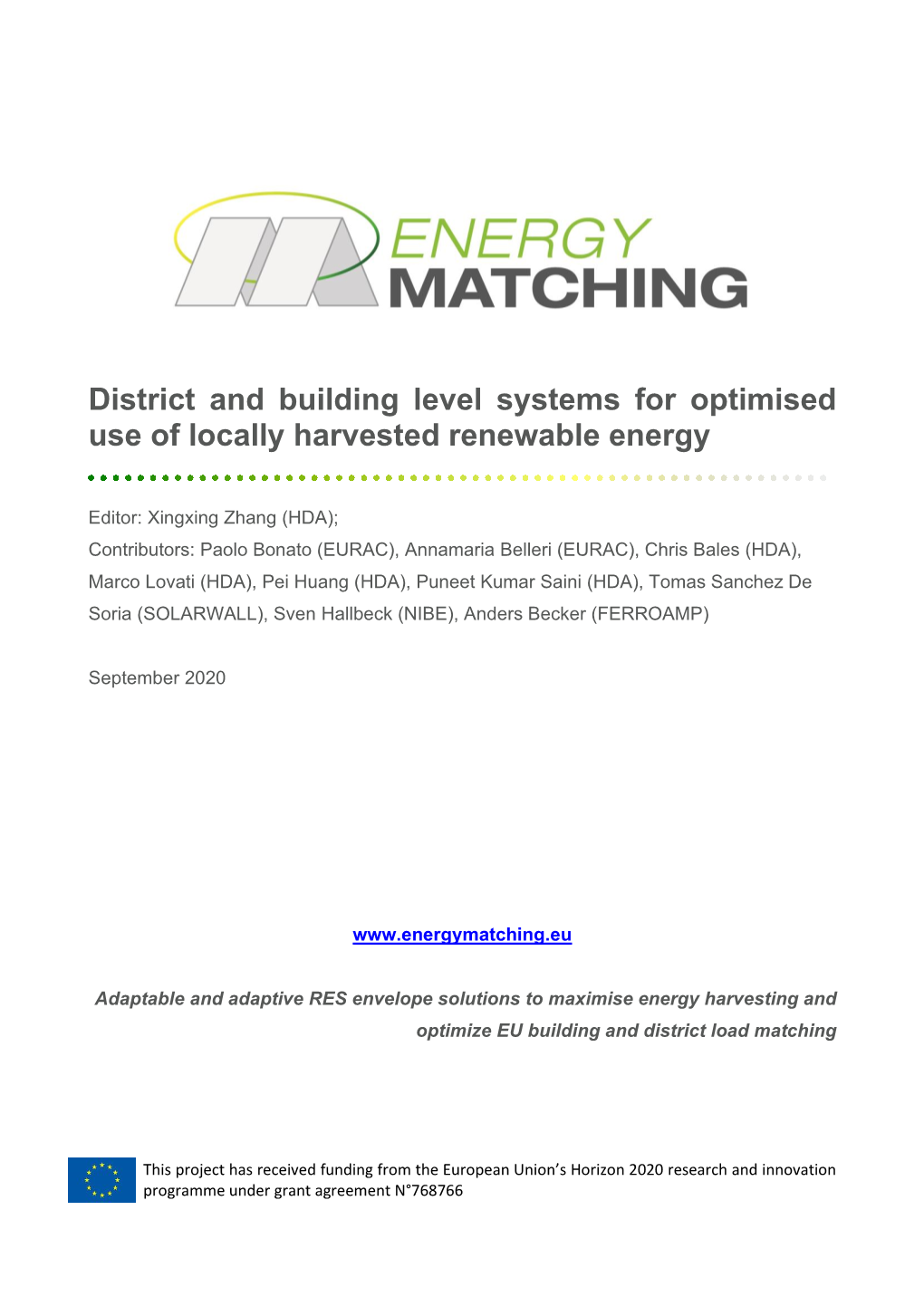 District and Building Level Systems for Optimised Use of Locally Harvested Renewable Energy