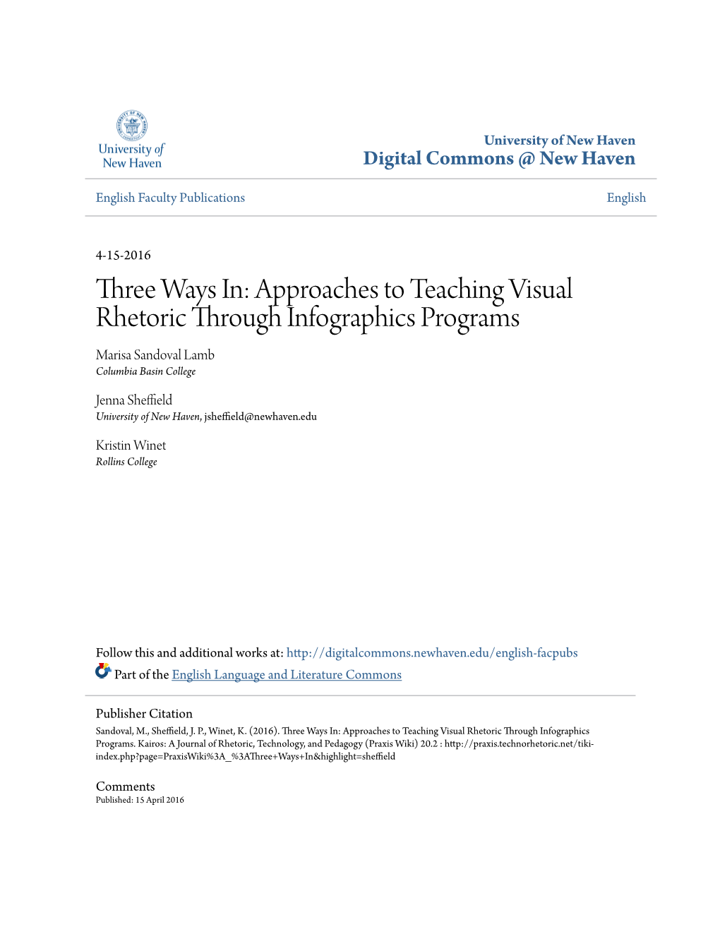 Three Ways In: Approaches to Teaching Visual Rhetoric Through Infographics Programs Marisa Sandoval Lamb Columbia Basin College