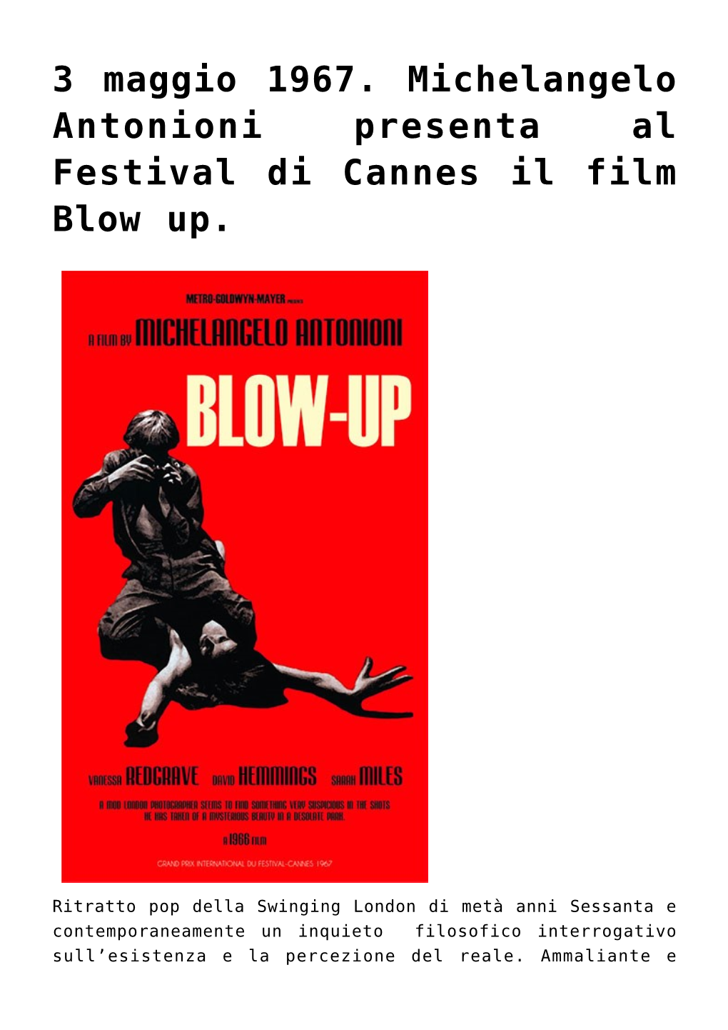 3 Maggio 1967. Michelangelo Antonioni Presenta Al Festival Di Cannes Il Film Blow Up