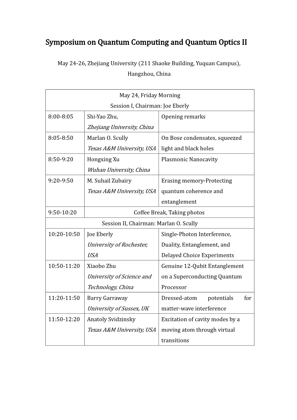 Symposium on Quantum Computing and Quantum Optics II