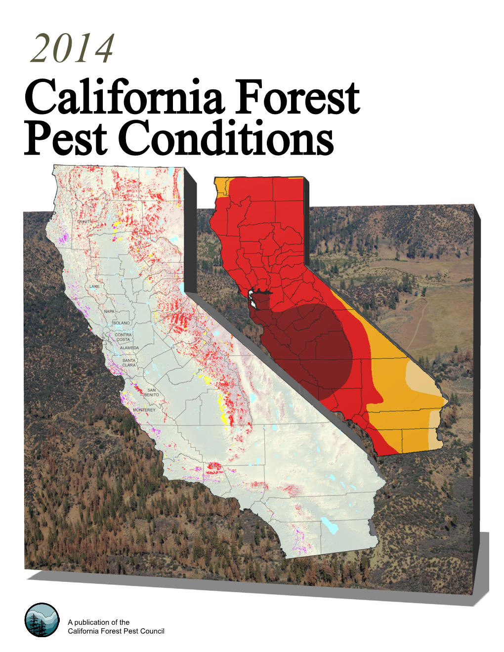 Forest Pest Conditions in California, 2014