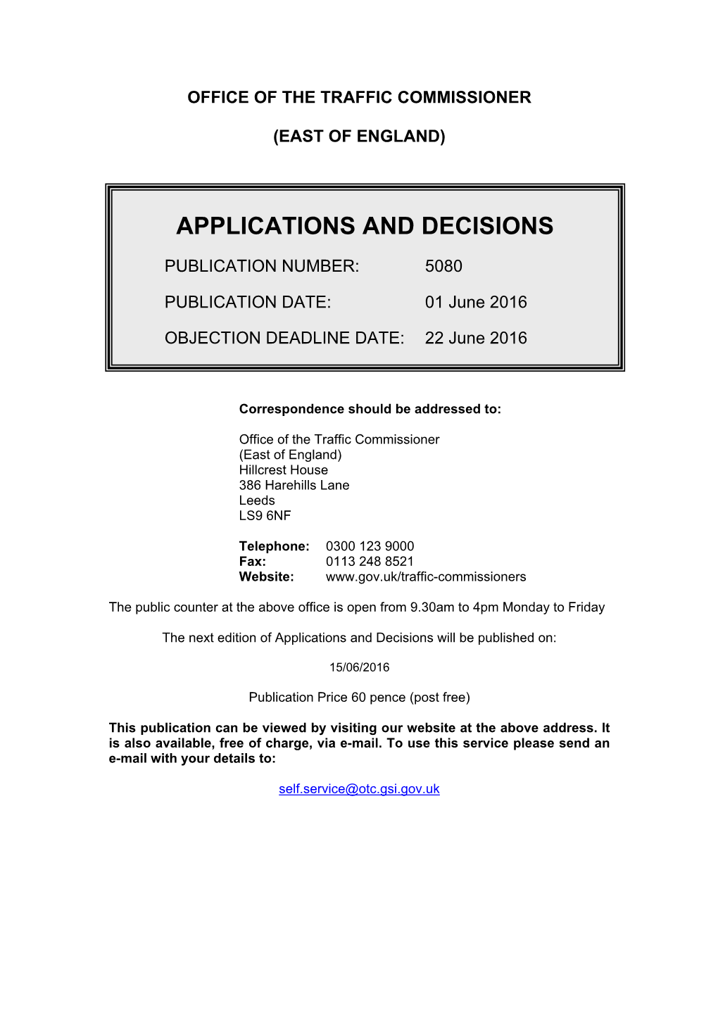Applications and Decisions: East of England: 1 June 2016