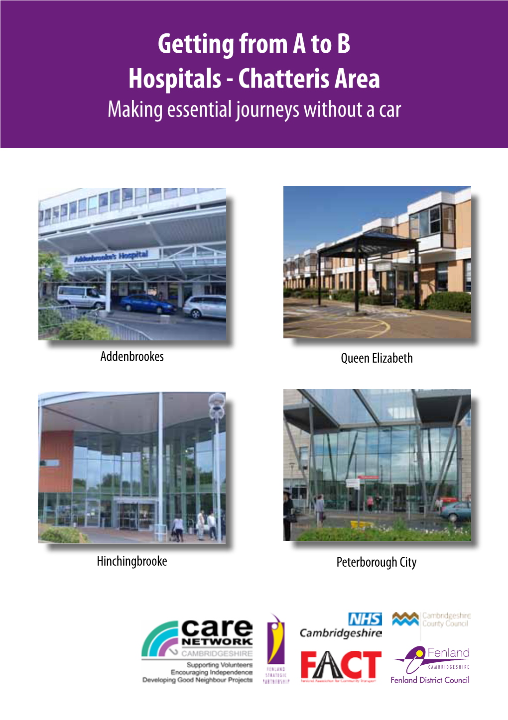 Getting from a to B Hospitals - Chatteris Area Making Essential Journeys Without a Car
