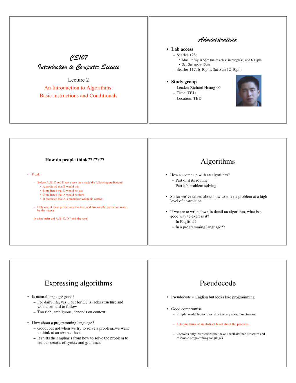 CS107 Introduction to Computer Science Administrativia Algorithms