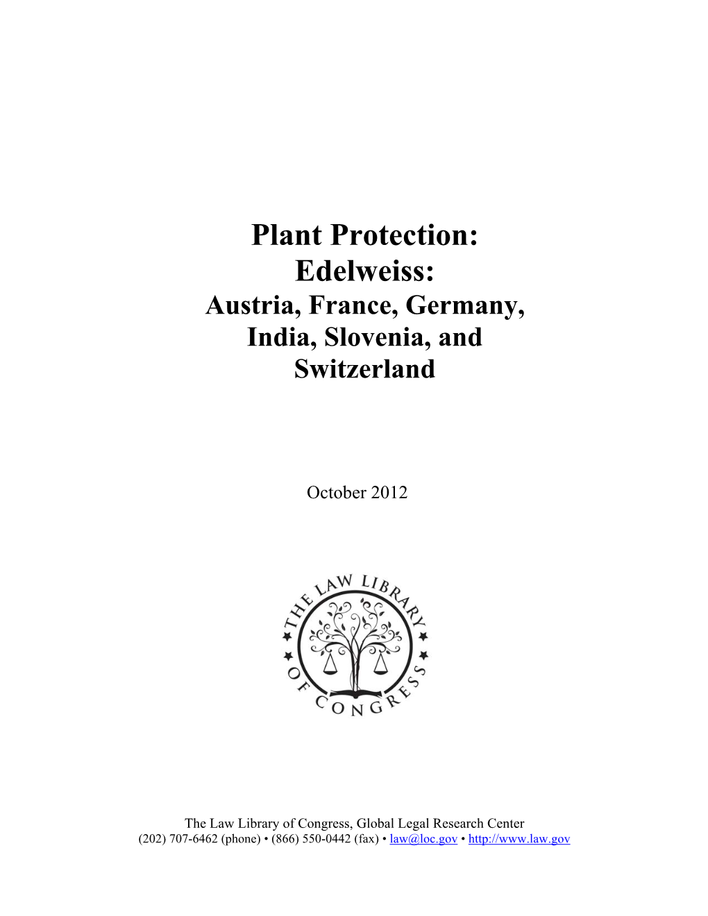 Plant Protection of Edelweiss in Austria, France, Germany, India