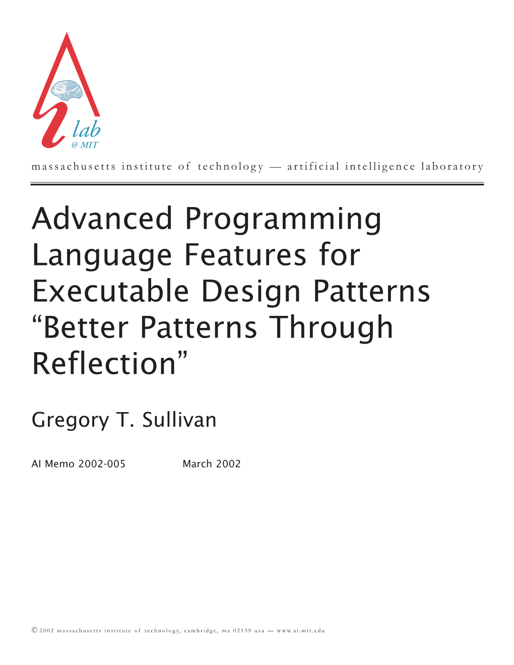Advanced Programming Language Features for Executable Design Patterns “Better Patterns Through Reflection”