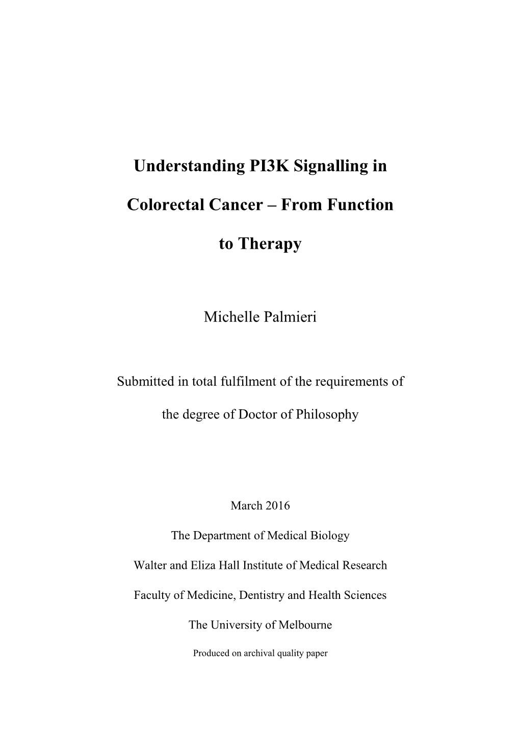 Understanding PI3K Signalling in Colorectal Cancer: from Function to Therapy