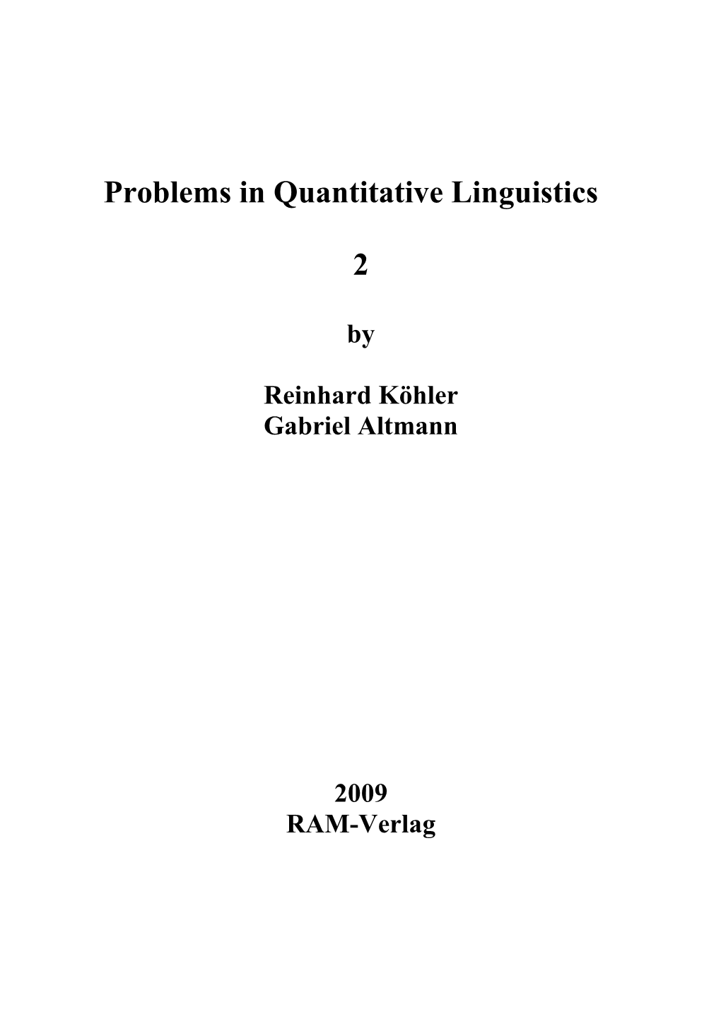 Problems in Quantitative Linguistics 2