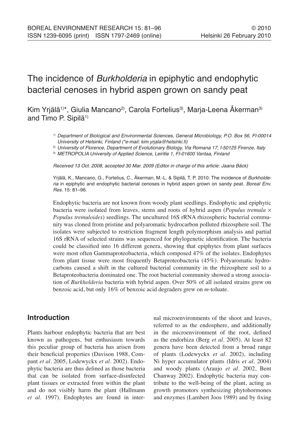The Incidence of Burkholderia in Epiphytic and Endophytic Bacterial Cenoses in Hybrid Aspen Grown on Sandy Peat