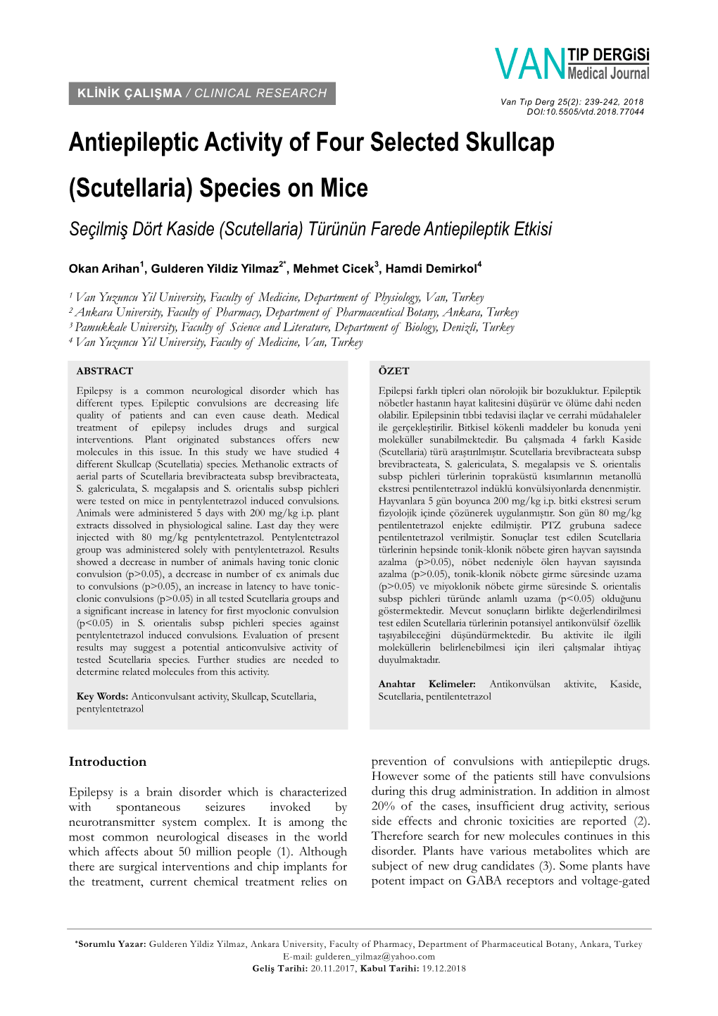 Antiepileptic Activity of Four Selected Skullcap (Scutellaria) Species on Mice Seçilmiş Dört Kaside (Scutellaria) Türünün Farede Antiepileptik Etkisi