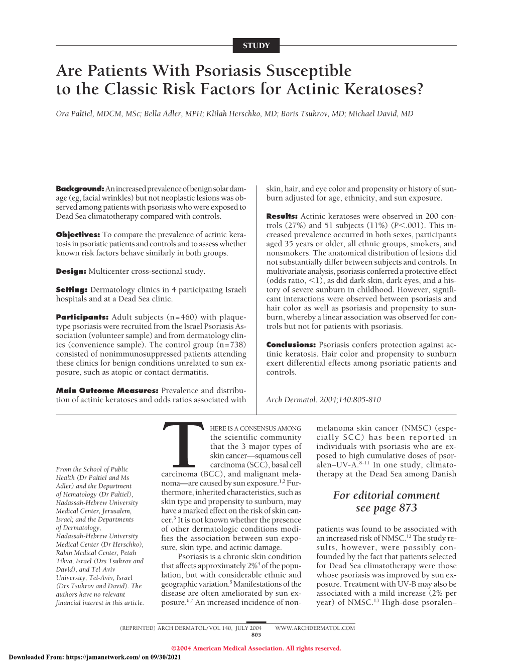 Are Patients with Psoriasis Susceptible to the Classic Risk Factors for Actinic Keratoses?