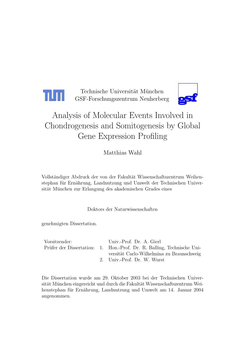 Analysis of Molecular Events Involved in Chondrogenesis and Somitogenesis by Global Gene Expression Proﬁling