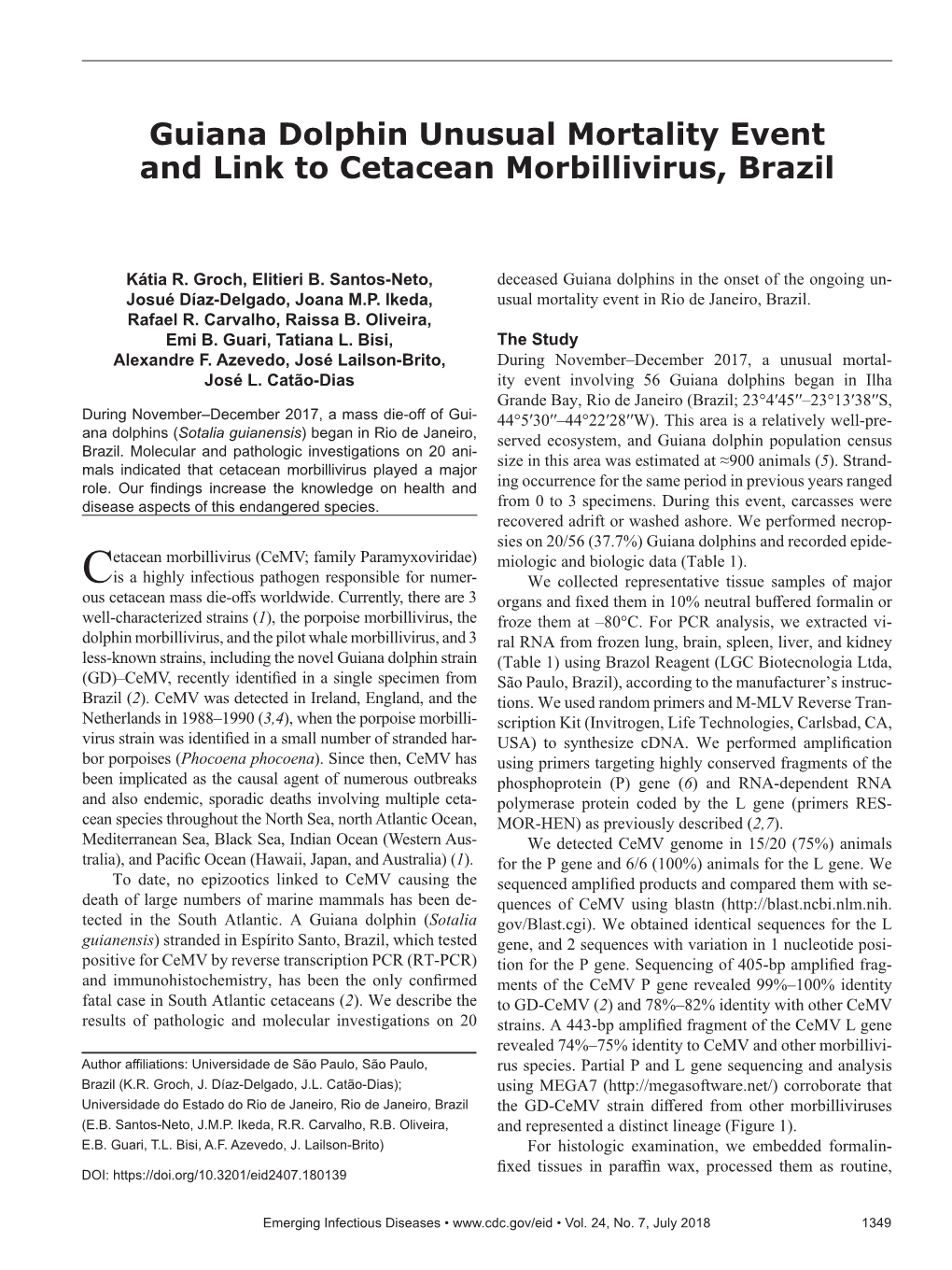 Guiana Dolphin Unusual Mortality Event and Link to Cetacean Morbillivirus, Brazil