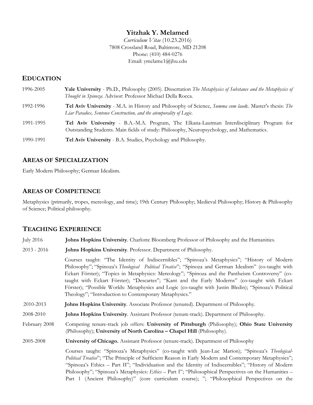 Yitzhak Y. Melamed Curriculum Vitae (10.23.2016) 7808 Crossland Road, Baltimore, MD 21208 Phone: (410) 484-0276 Email: Ymelame1@Jhu.Edu