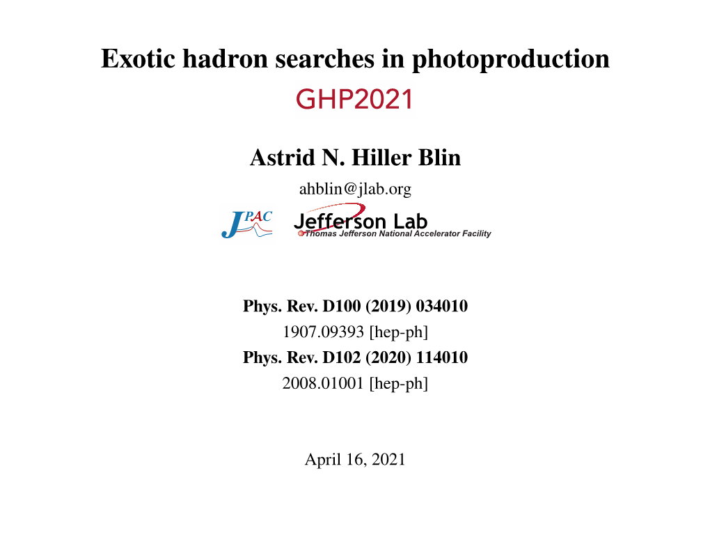 Exotic Hadron Searches in Photoproduction GHP2021