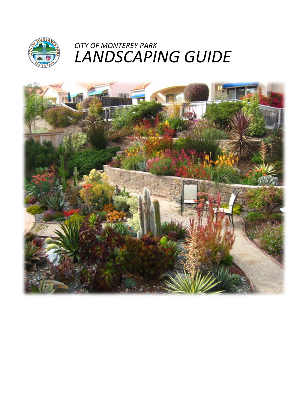 CITY of MONTEREY PARK LANDSCAPING GUIDE * Drought Tolerant Plant Species N Native to California