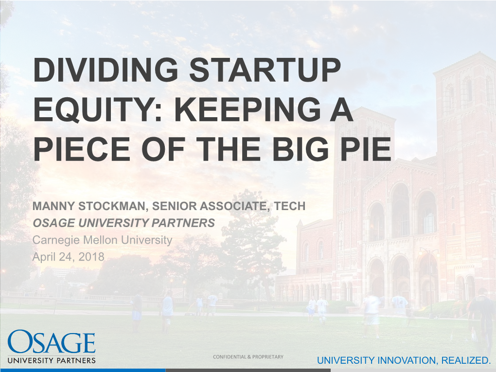 Dividing Startup Equity: Keeping a Piece of the Big Pie