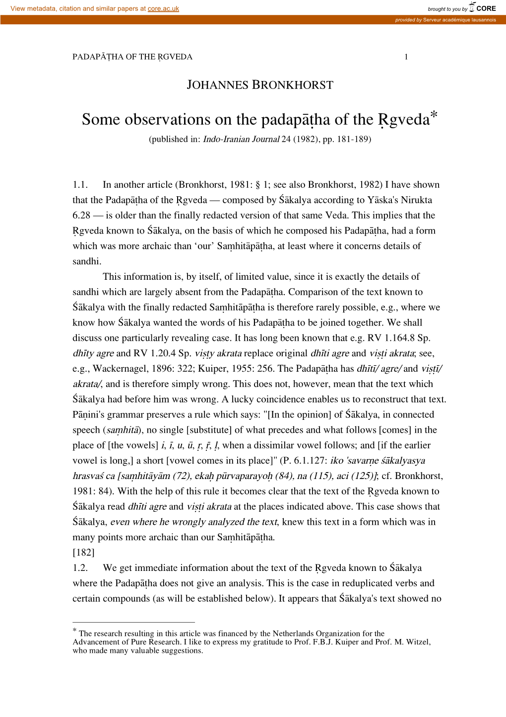 Some Observations on the Padapå†Ha of the Ùgveda* (Published In: Indo-Iranian Journal 24 (1982), Pp