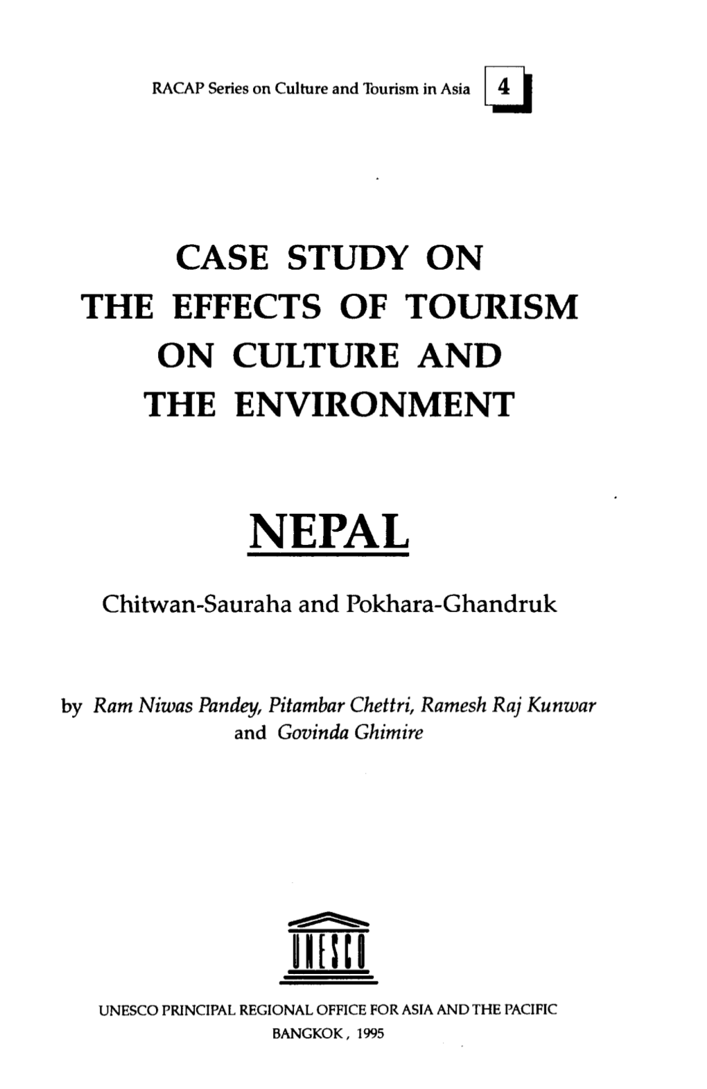 Case Study on the Effects of Tourism on Culture and the Environment