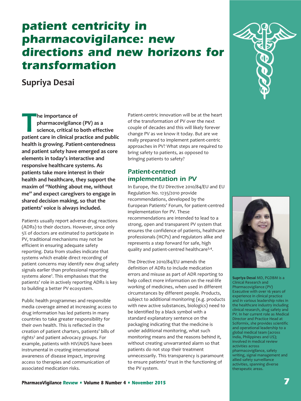 Patient Centricity in Pharmacovigilance: New Directions and New Horizons for Transformation