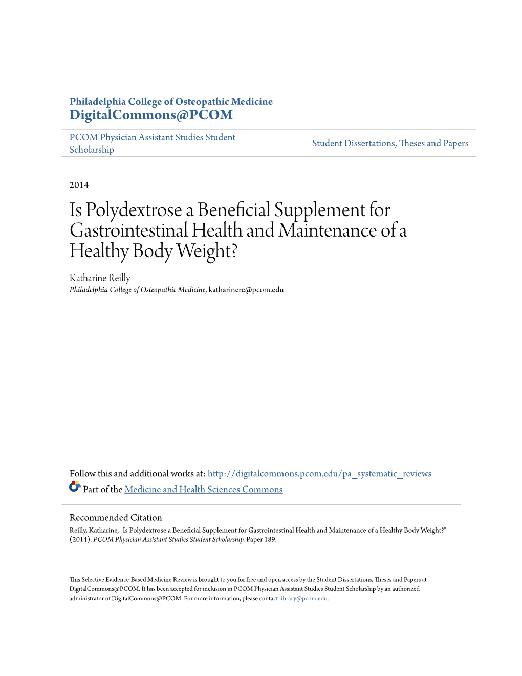 Is Polydextrose a Beneficial Supplement for Gastrointestinal Health and Maintenance of a Healthy Body Weight?