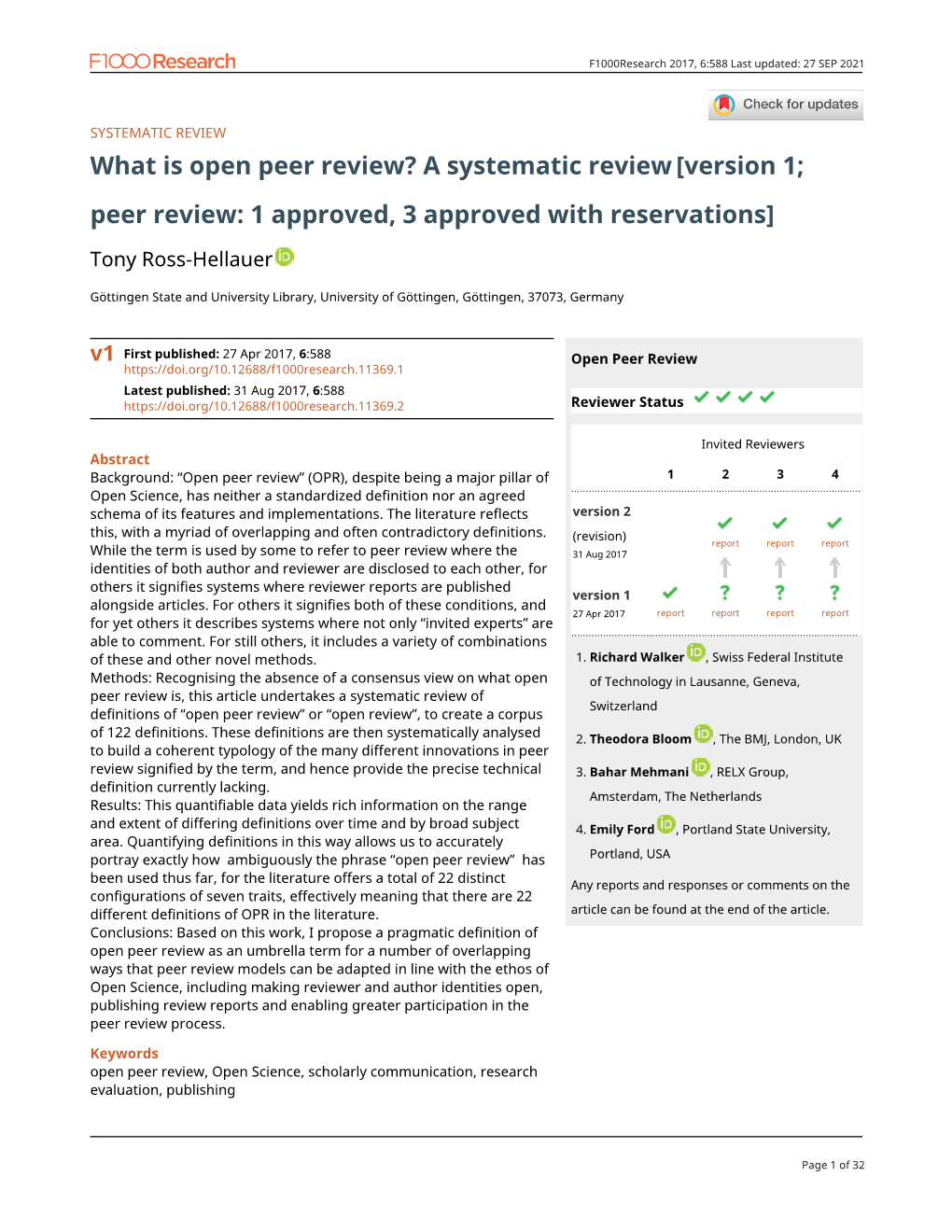 What Is Open Peer Review? a Systematic Review [Version 1; Peer Review: 1 Approved, 3 Approved with Reservations]