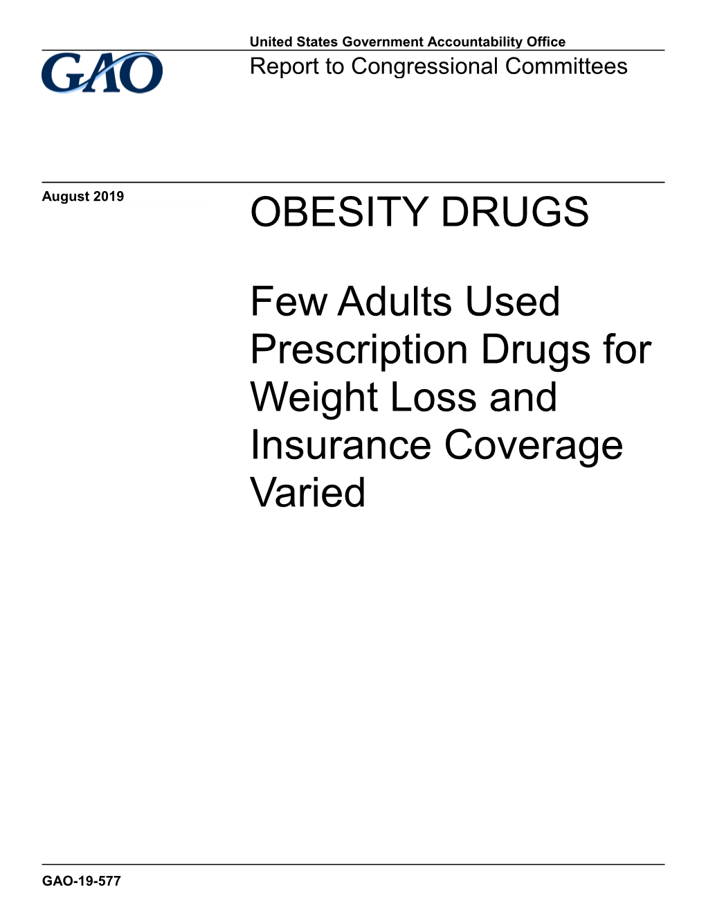 Few Adults Used Prescription Drugs for Weight Loss and Insurance Coverage Varied