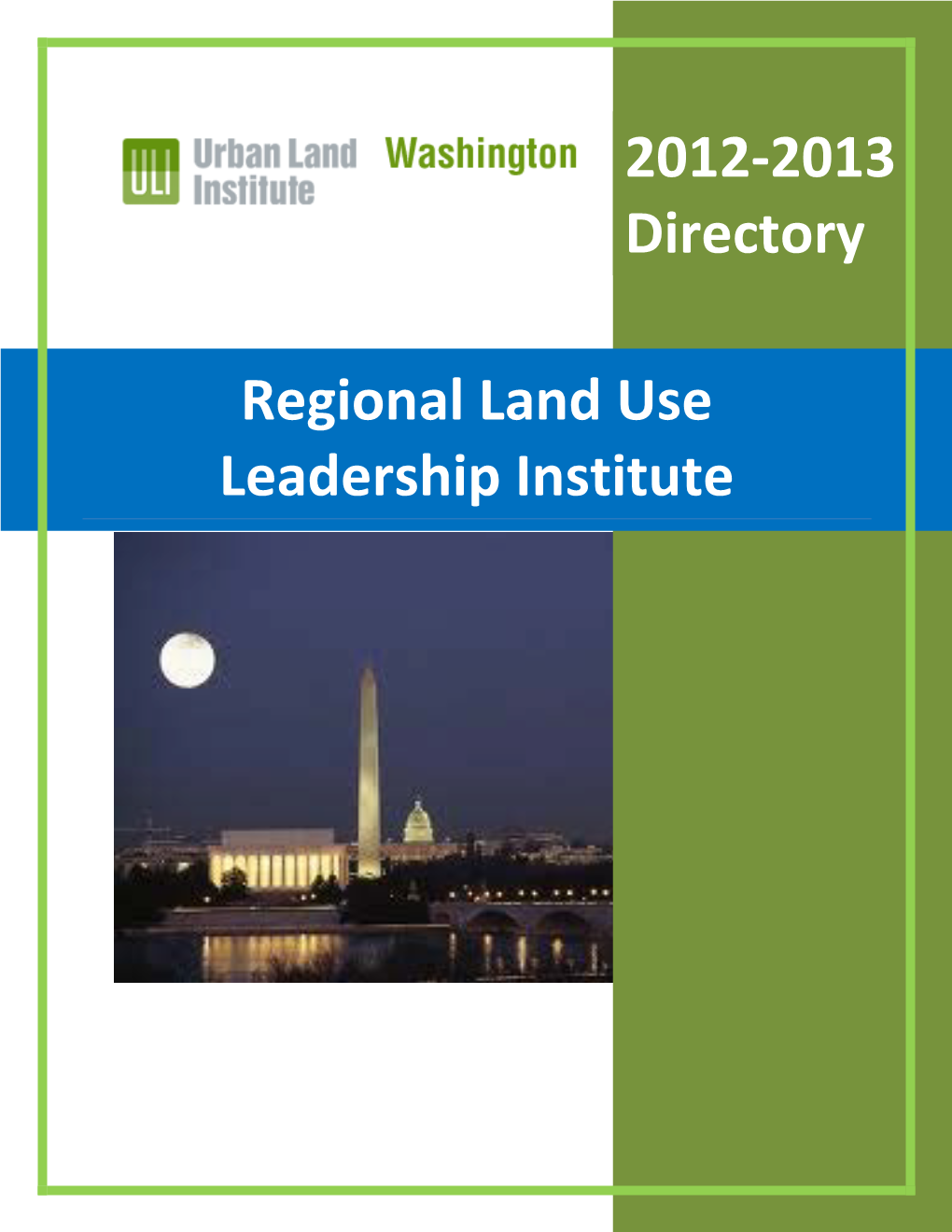 Regional Land Use Leadership Institute